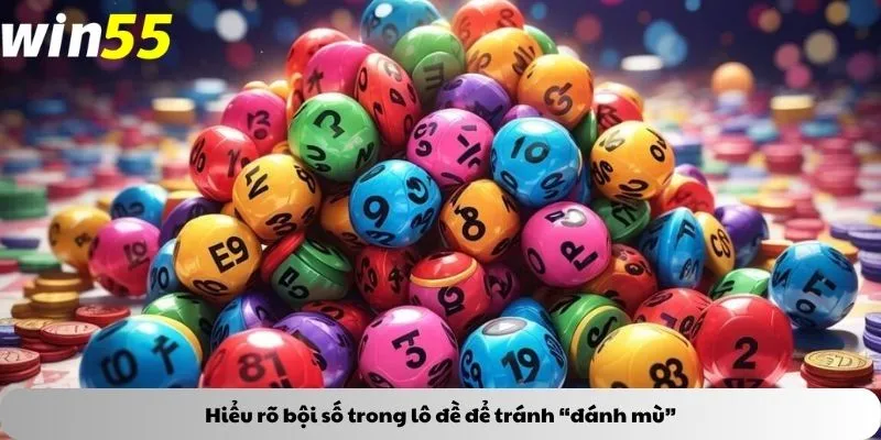 Hiểu rõ bội số trong lô đề để tránh “đánh mù”
